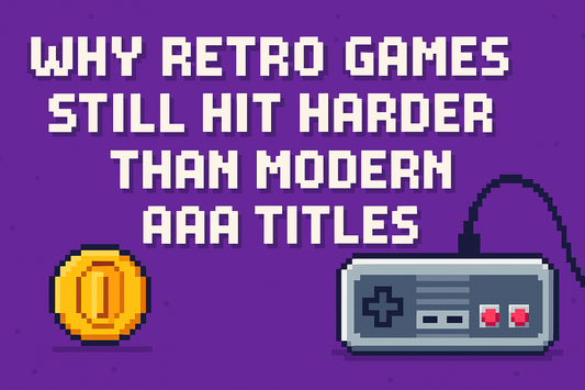 why retro games are better than modern games