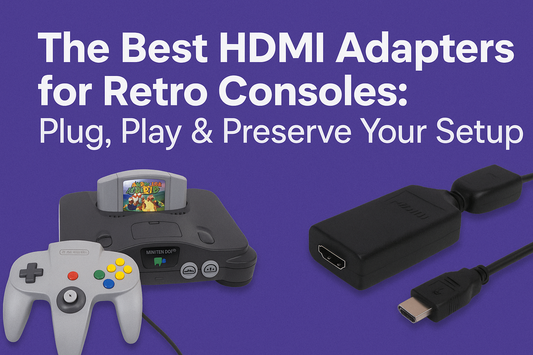 The Best HDMI Adapters for Retro Consoles: Plug, Play & Preserve Your Setup